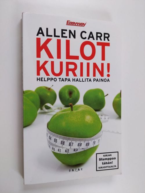 Kilot kuriin! : helppo tapa hallita painoa - Carr, Allen | Finlandia Kirja  | Osta Antikvaarista - Kirjakauppa verkossa