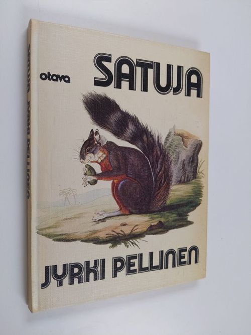 Satuja - Pellinen  Jyrki | Finlandia Kirja | Antikvaari - kirjakauppa verkossa