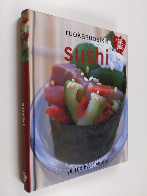 Ruokasuosikit : sushi | Finlandia Kirja | Antikvaari - kirjakauppa verkossa