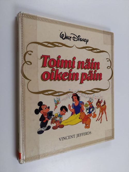 Toimi näin oikein päin - Disney  Walt | Finlandia Kirja | Osta Antikvaarista - Kirjakauppa verkossa