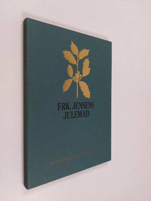 Frøken Jensens julemad - Jensen  Kristine Marie | Finlandia Kirja | Antikvaari - kirjakauppa verkossa