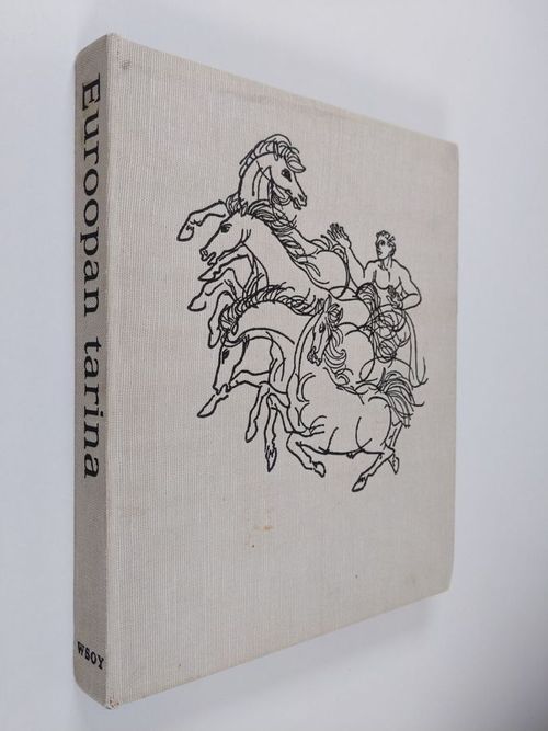 Euroopan tarina sanoin ja kuvin - Laffont  Robert | Finlandia Kirja | Antikvaari - kirjakauppa verkossa