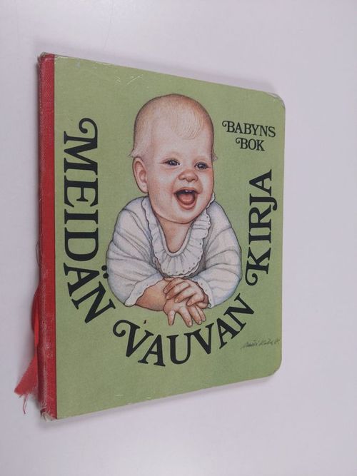 Meidän vauvan kirja = babyns bok - Taskinen, Sirpa | Finlandia Kirja | Osta  Antikvaarista - Kirjakauppa verkossa