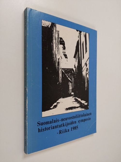 Suomalais-neuvostoliittolainen historiantutkijoiden symposium : Riika 1.-7.12.1985 - Enden  Rauno ym. (toim.) | Finlandia Kirja | Antikvaari - kirjakauppa verkossa