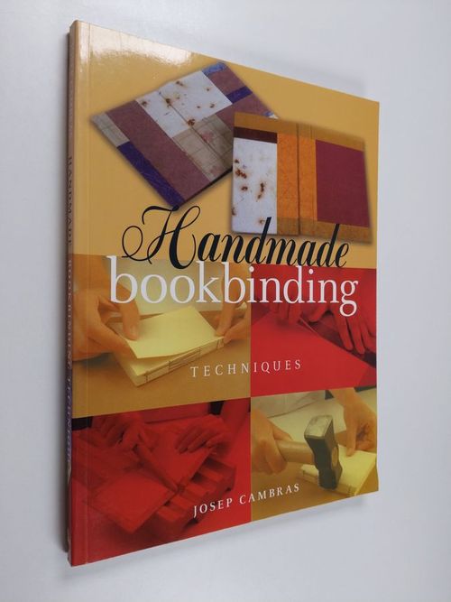 Handmade bookbinding : Techniques - Cambras, Josep | Antikvaari - kirjakauppa verkossa