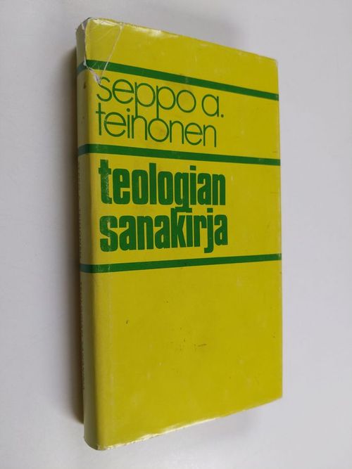 Teologian sanakirja : 7400 termiä - Teinonen, Seppo A. | Finlandia Kirja |  Osta Antikvaarista - Kirjakauppa verkossa