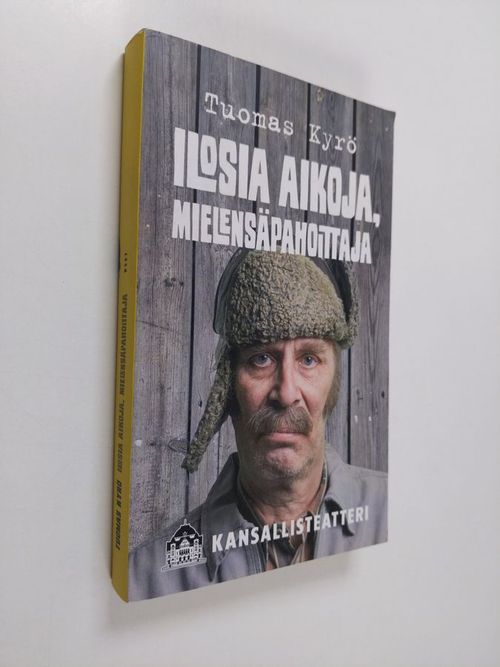 Ilosia aikoja, Mielensäpahoittaja ; Mielensäpahoittaja - aikamme  teatterista - Kyrö Tuomas | Finlandia Kirja | Osta Antikvaarista -  Kirjakauppa verkossa