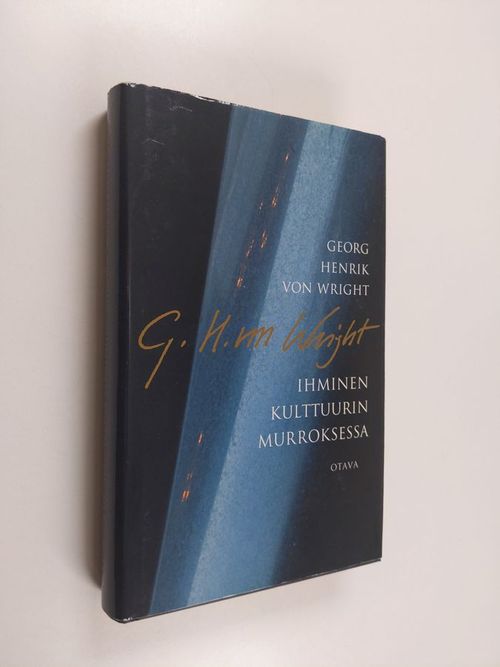 Ihminen kulttuurin murroksessa - Wright  Georg Henrik von | Finlandia Kirja | Antikvaari - kirjakauppa verkossa