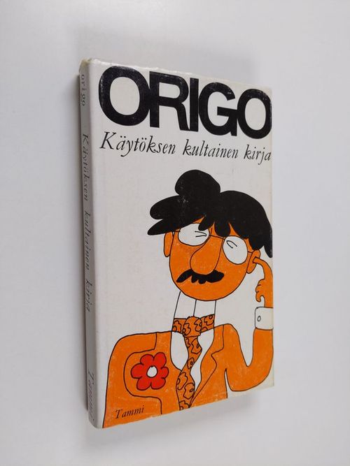 Käytöksen kultainen kirja - Origo | Finlandia Kirja | Osta Antikvaarista -  Kirjakauppa verkossa