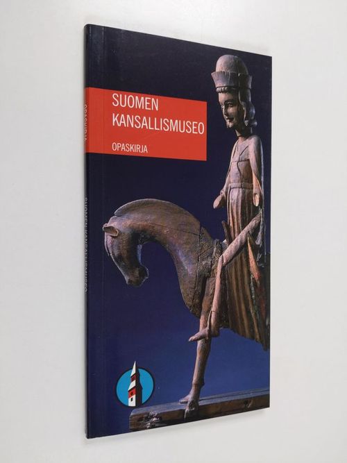 Suomen kansallismuseo : opaskirja | Finlandia Kirja | Antikvaari - kirjakauppa verkossa
