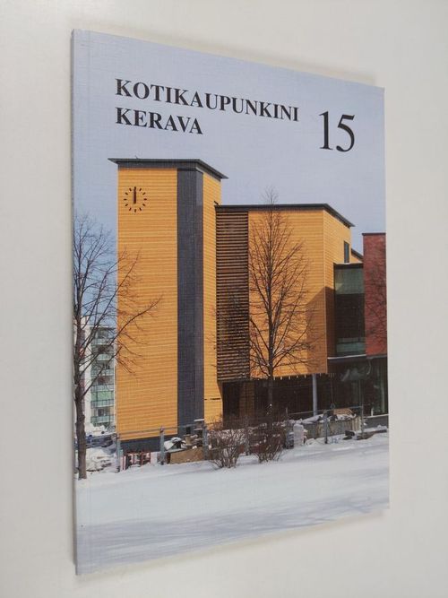 Kotikaupunkini Kerava 15 | Finlandia Kirja | Antikvaari - kirjakauppa verkossa