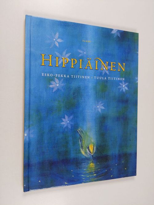 Hippiäinen - Tiitinen  Esko-Pekka | Finlandia Kirja | Antikvaari - kirjakauppa verkossa