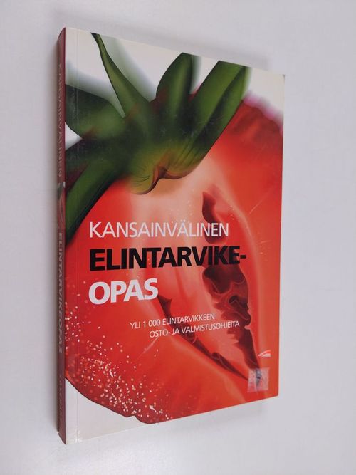 Kansainvälinen elintarvikeopas | Finlandia Kirja | Antikvaari - kirjakauppa verkossa