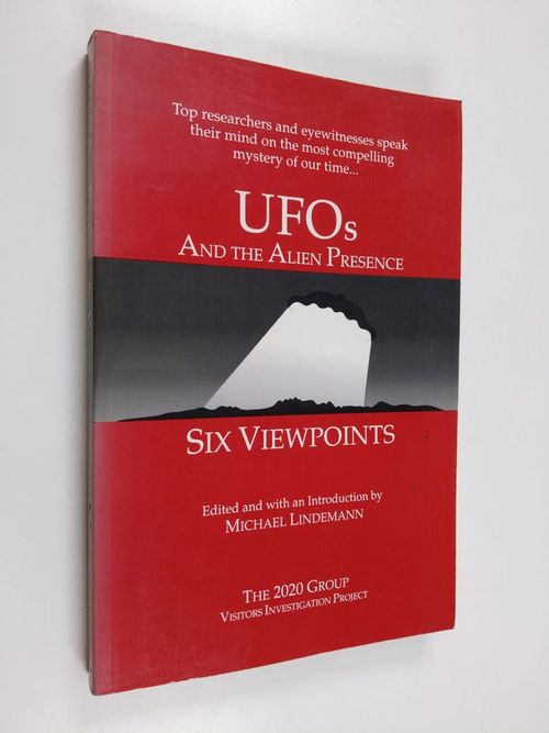 UFOs and the Alien Presence - Six Viewpoints - Lindemann  Michael | Finlandia Kirja | Osta Antikvaarista - Kirjakauppa verkossa