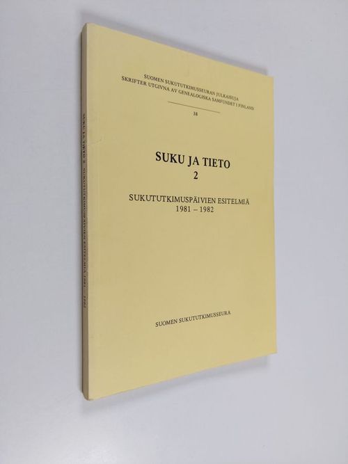 Suku ja tieto, 2 - Sukututkimuspäivien esitelmiä 1981-1982 | Finlandia  Kirja | Osta Antikvaarista - Kirjakauppa verkossa
