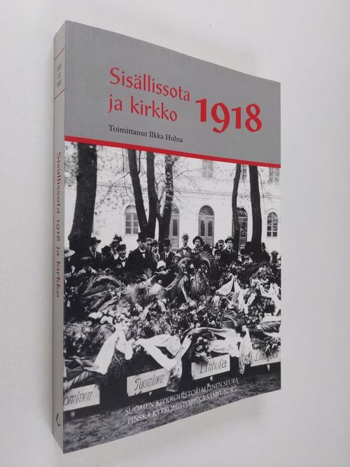 Sisällissota 1918 ja kirkko | Finlandia Kirja | Osta Antikvaarista -  Kirjakauppa verkossa