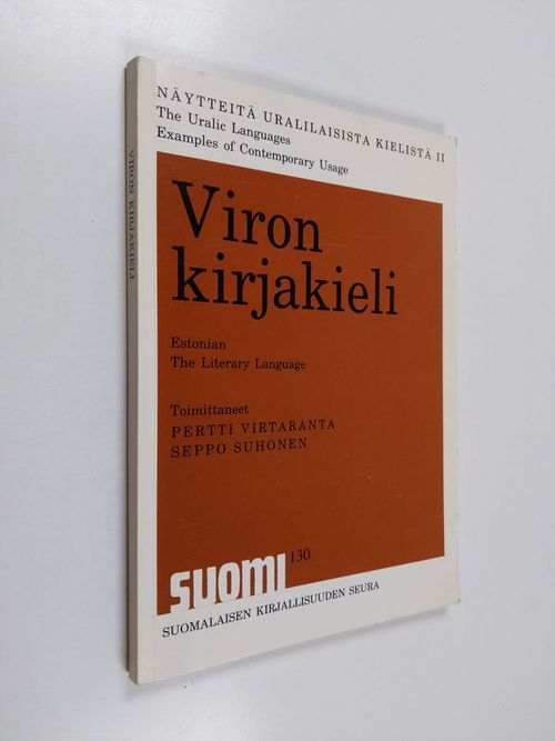 Näytteitä uralilaisista kielistä 2 : Viron kirjakieli = The Uralic  languages, examples of contemporary usage 2 : Estonian, the