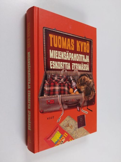 Mielensäpahoittaja Eskorttia etsimässä - Kyrö Tuomas | Finlandia Kirja |  Osta Antikvaarista - Kirjakauppa verkossa