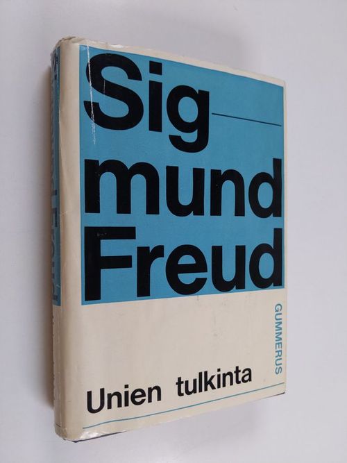 Unien tulkinta - Freud Sigmund | Finlandia Kirja | Osta Antikvaarista -  Kirjakauppa verkossa