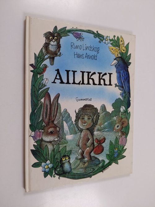 Ailikki - Arnold Hans & Lindskog Runo | Finlandia Kirja | Osta  Antikvaarista - Kirjakauppa verkossa