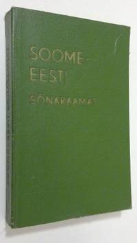 Soome-Eesti sonaraamat / Suomalais-Eestiläinen sanakirja - Pihel Kalju |  Finlandia Kirja | Osta Antikvaarista - Kirjakauppa verkossa