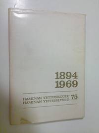 Haminan suomalainen yhteiskoulu - Haminan yhteislyseo 1894-1969 : 75  (vuotta) - Seitola. Kaarle (Toimituskunta) | Finlandia Kirja | Osta  Antikvaarista - Kirjakauppa verkossa