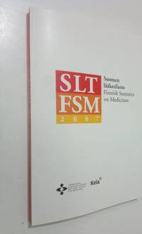 Suomen lääketilasto 2007 | Osta Antikvaarista - Kirjakauppa verkossa