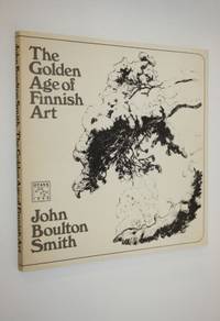Tuotekuva The golden age of Finnish art : art nouveau and the national spirit