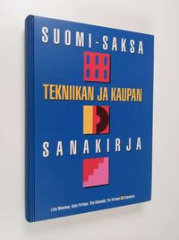 Suomi-saksa : tekniikan ja kaupan sanakirja - Liisa Manninen | Finlandia  Kirja | Osta Antikvaarista - Kirjakauppa verkossa