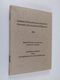 Suomen metalliteollisuusyhdistys ry | Osta Antikvaarista - Kirjakauppa  verkossa