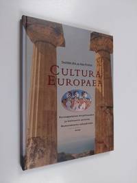Tuotekuva Cultura Europaea : eurooppalaisen kirjallisuuden ja kulttuurin aarteita Homeroksesta nykypäivään