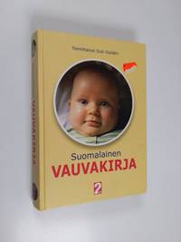 Suomalainen vauvakirja - Outi Gyldén | Osta Antikvaarista - Kirjakauppa  verkossa