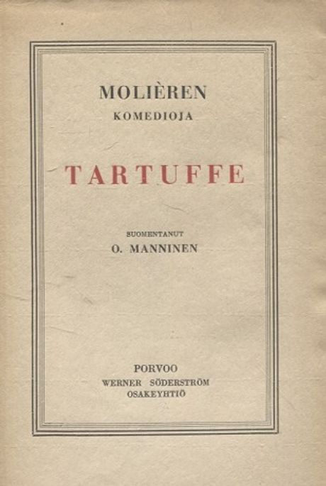 Tartuffe - Viisinäytöksinen huvinäytelmä - Moliere | Vantaan Antikvariaatti Oy | Osta Antikvaarista - Kirjakauppa verkossa