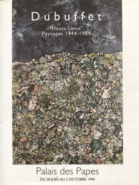 Dubuffet "Hauts lieux" - Paysages 1944-1984 (French Edition) - Dubuffet Jean - Solange Auzias de Turenne - Vingtain Dominique | Vantaan Antikvariaatti Oy | Osta Antikvaarista - Kirjakauppa verkossa
