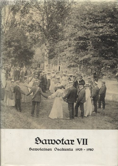 Savotar VII - Savolainen Osakunta 1905-1980 - Piispanen Pertti | Vantaan Antikvariaatti Oy | Osta Antikvaarista - Kirjakauppa verkossa