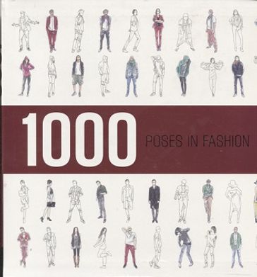 1000 Poses in Fashion - Llorella Oriol Anja et al. | Vantaan Antikvariaatti Oy | Osta Antikvaarista - Kirjakauppa verkossa