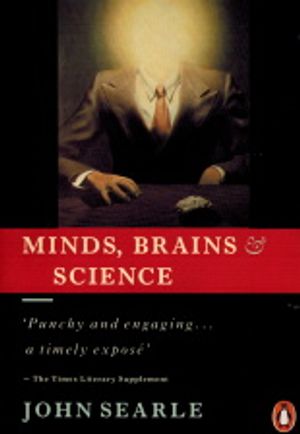 Minds, brains, science - Searle John | Vantaan Antikvariaatti Oy | Osta Antikvaarista - Kirjakauppa verkossa