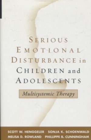 Serious Emotional Disturbance in Children and Adolescents - Multisystemic Therapy - Henggeler Scott W. et al. | Vantaan Antikvariaatti Oy | Osta Antikvaarista - Kirjakauppa verkossa