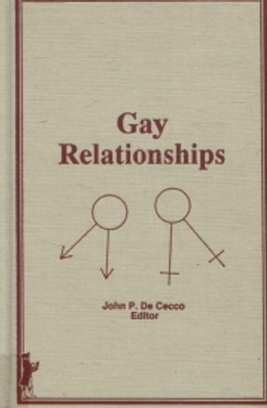 Gay Relationships - De Cecco John P. toim. | Vantaan Antikvariaatti Oy | Osta Antikvaarista - Kirjakauppa verkossa