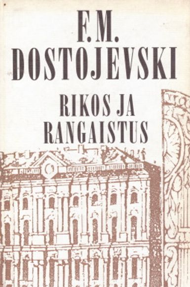 Rikos ja rangaistus - Dostojevski F.M. | Vantaan Antikvariaatti Oy | Osta Antikvaarista - Kirjakauppa verkossa