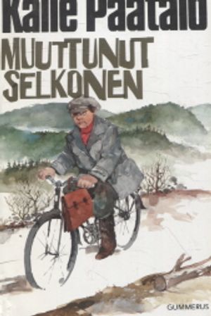 Muuttunut selkonen - Juuret Iijoen törmässä (signeeraus) - Päätalo Kalle | Kirjamari Oy | Osta Antikvaarista - Kirjakauppa verkossa