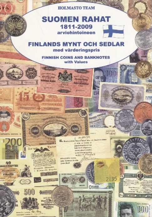 Suomen metallirahat ja setelit 1811-2009 arviohintoineen - Finlands mynt  och sedlar med värderingspris | Kirjamari Oy