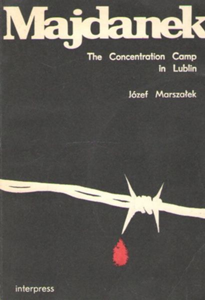 Majdanek : the concentration camp in Lublin - Marszalek Joozef | Antikvaarinen kirjakauppa Aleksis K. | Osta Antikvaarista - Kirjakauppa verkossa