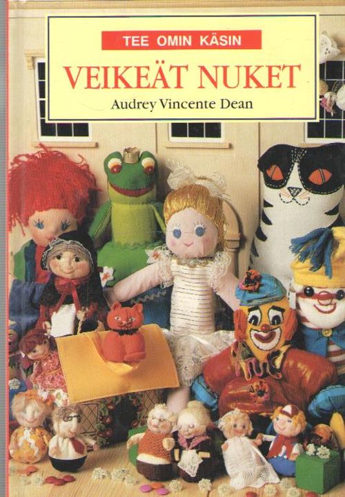 Veikeät nuket - Dean Audrey Vincente | Antikvaari - kirjakauppa verkossa