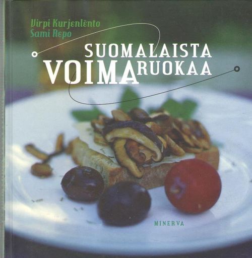 Suomalaista voimaruokaa - Kurjenlento Virpi | Antikvaarinen kirjakauppa  Aleksis K. | Antikvaari - kirjakauppa verkossa