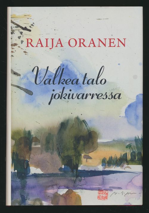 Valkea talo jokivarressa - Oranen Raija | Salpakirja Oy | Osta  Antikvaarista - Kirjakauppa verkossa