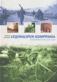 Tuotekuva Leijonalipun komppania : suomalaisten sota 1939-1945