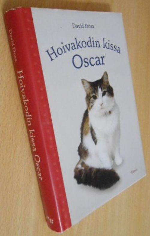 Hoivakodin kissa Oscar - Dosa David | Laatu Torikirjat | Osta Antikvaarista  - Kirjakauppa verkossa