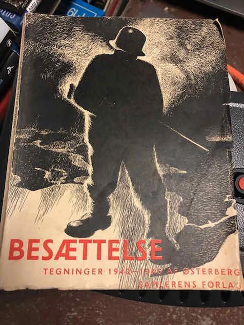 Besättelse - Tekninger 1940-1945 - Kirja muistoksi Saksalaisten tyrannista Tanskassa toisen maailmansodan aikana - Kirja täynnä hienoja pilakuvia natseista | Antikvariaatti Bookkolo | Osta Antikvaarista - Kirjakauppa verkossa