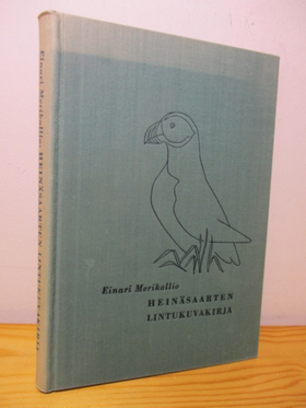 Heinäsaarten lintukuvakirja - Merikallio Einari | Brahen Antikvariaatti | Antikvaari - kirjakauppa verkossa